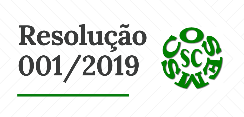 Resolução 001/2019 – Inscrições para os Municípios Catarinenses sediarem o próximo Congresso COSEMS/SC