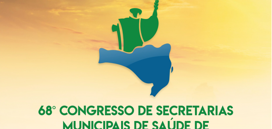 CRONOGRAMA PRÉVIO – 68º CONGRESSO COSEMS SC