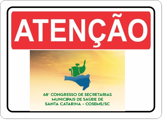 ATENÇÃO! INSCRIÇÕES TÉCNICOS MUNICIPAIS E PÚBLICO EM GERAL – CONGRESSO COSEMS