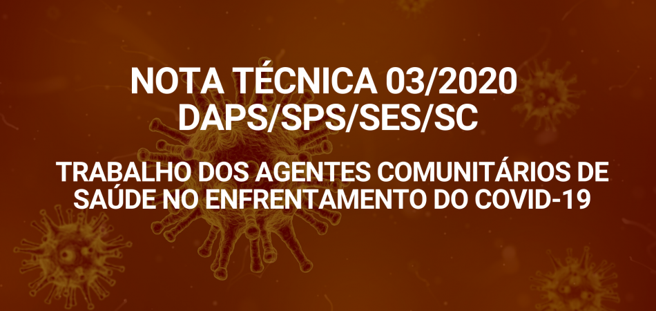 Nota Técnica nº 003/2020 – DAPS/SPS/SES/SC