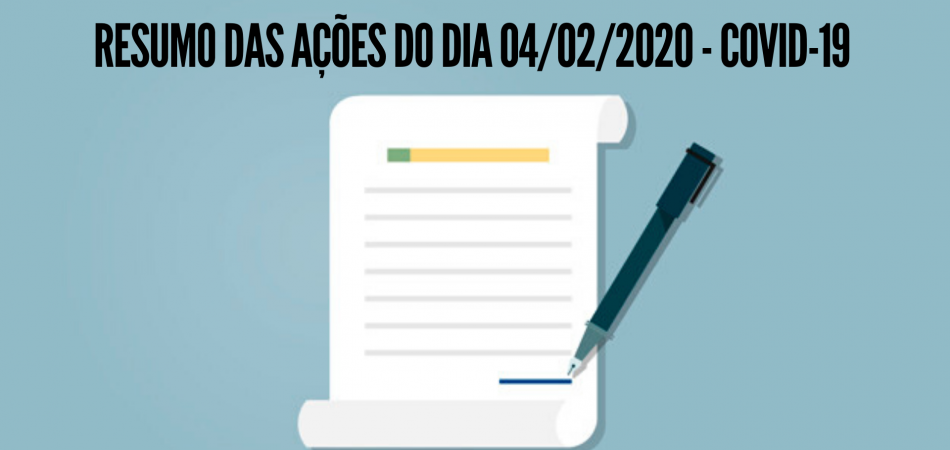 Resumo das Ações do Dia – 02/04/2020 – COVID-19