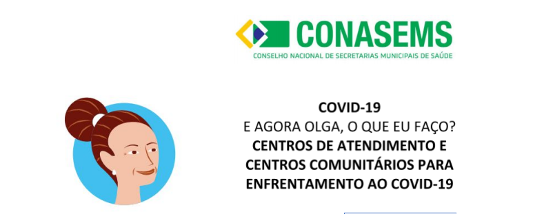 CONASEMS: Centros de Atendimento e Centros Comunitários para Enfratamento ao COVID-19