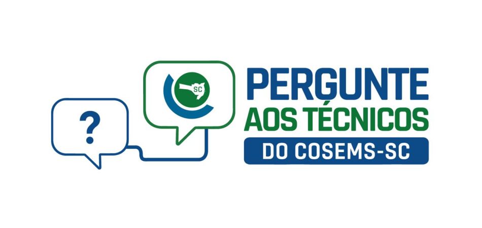 COSEMS/SC lança novo quadro para responder dúvidas de gestores e profissionais da saúde